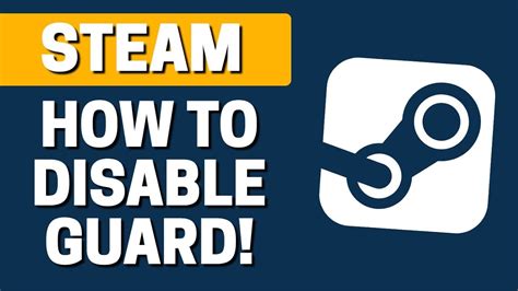 How to disable Steam Guard?