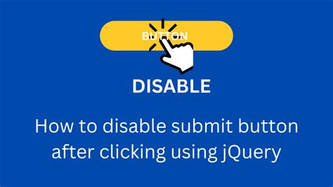 How to disable button after click in jQuery?