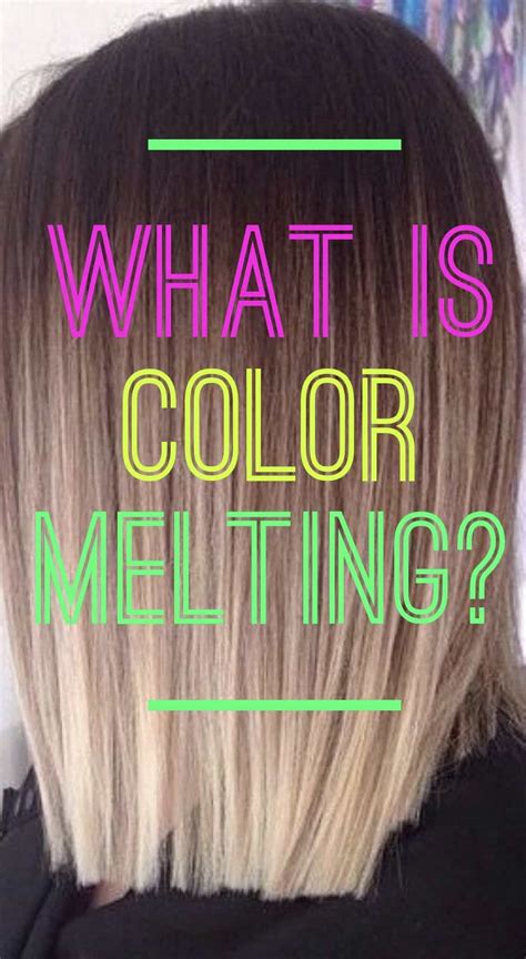 How to do a color melt?