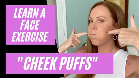 How to do cheek puffs?