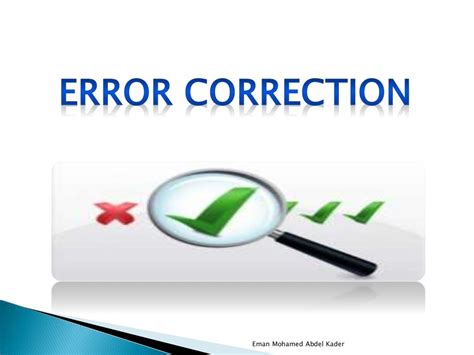 How to do error correction?