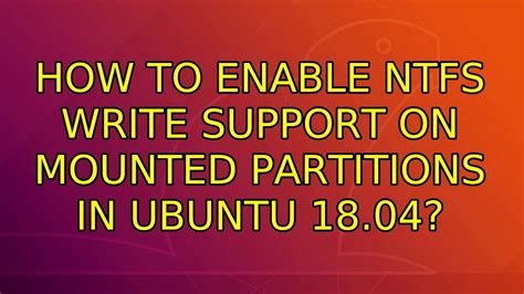 How to enable NTFS in Ubuntu?