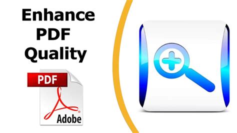 How to enhance PDF quality?