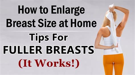 How to enlarge your breast?