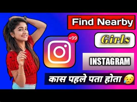 How to find nearby girls?
