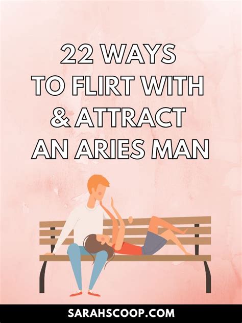 How to flirt with an Aries man?