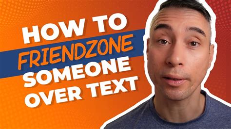 How to friendzone someone?