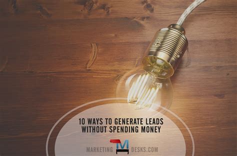 How to generate leads without money?