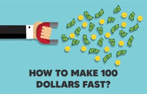 How to get $100 dollars fast?
