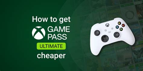 How to get Xbox games Pass cheaper?