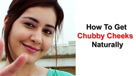 How to get chubby cheeks?
