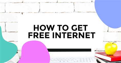 How to get free internet?