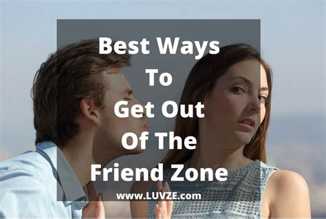 How to get out of the friend zone?