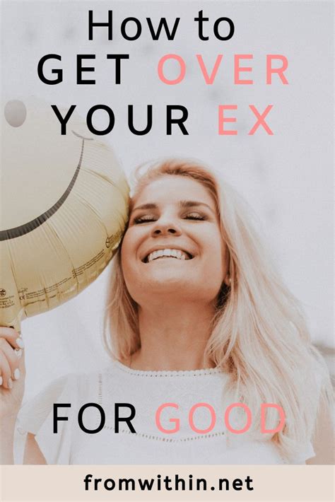 How to get over an ex?