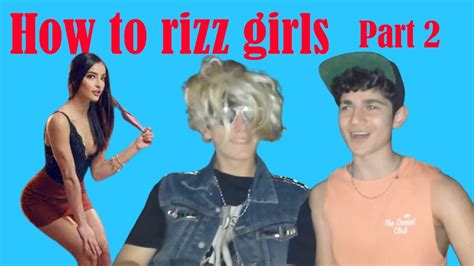 How to get rizz with a girl?