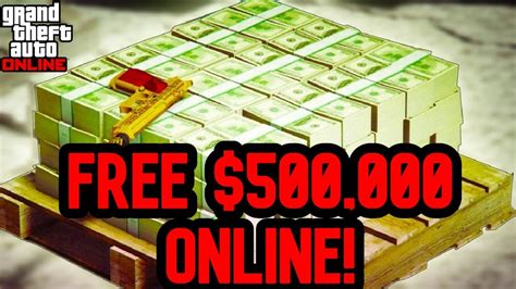 How to get the free 500k in GTA?