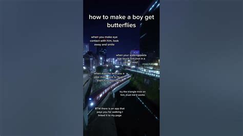 How to give him butterflies?