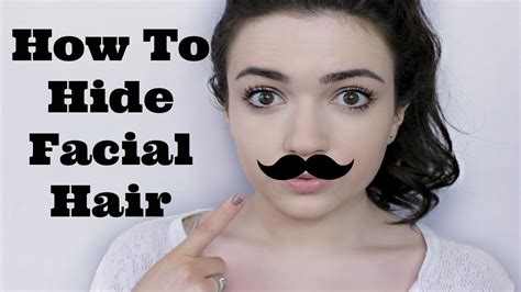 How to hide facial hair?