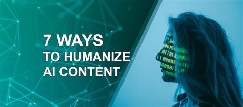 How to humanize AI content online?