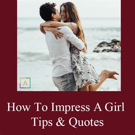 How to impress a cute innocent girl?