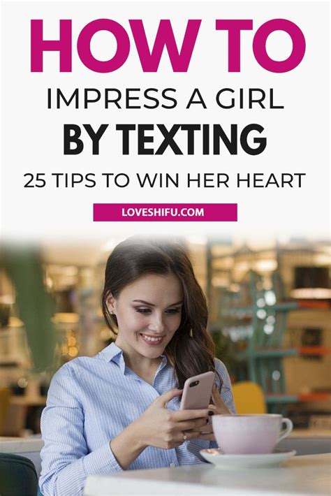 How to impress a girl in texting?