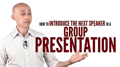 How to introduce the next speaker in a group presentation example?