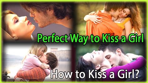 How to kiss a girl for the first time and make her want more?