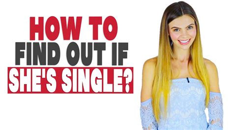 How to know if a girl is single?