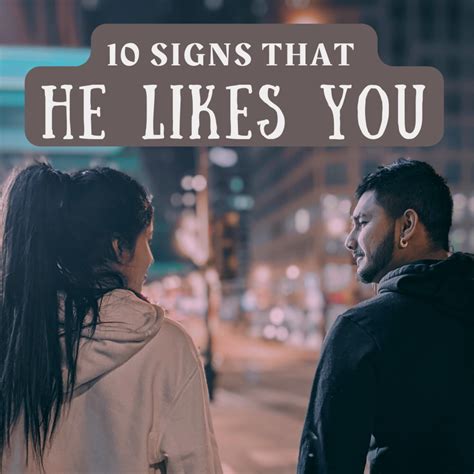 How to know if he likes you?