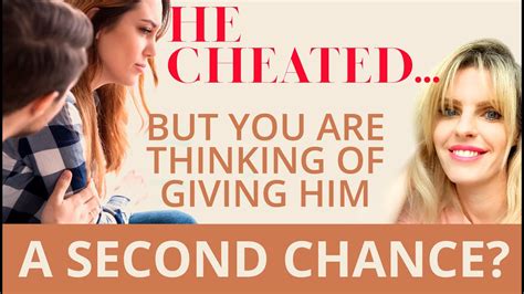 How to know if someone deserves a second chance after cheating?