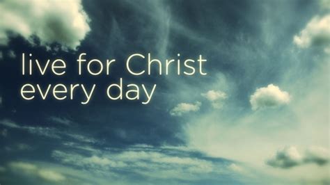 How to live for Jesus everyday?