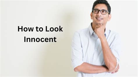How to look innocent for boys?