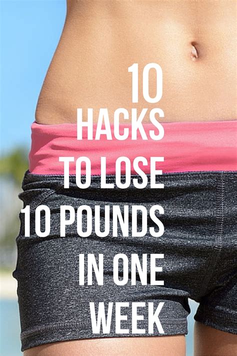 How to lose 10 pounds in a week?