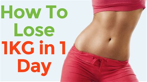 How to lose 1kg in 3 days?
