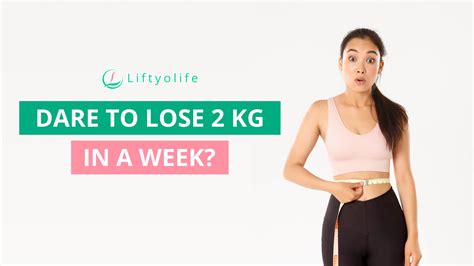 How to lose 2 kg in a week?