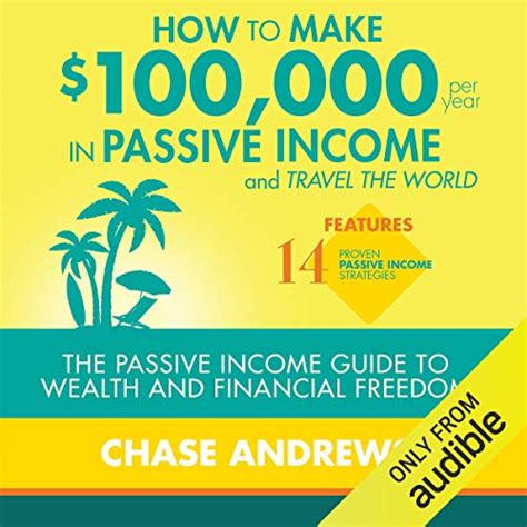 How to make $100,000 per year in passive income?