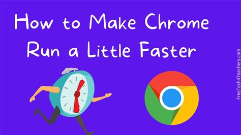 How to make Chrome run faster?