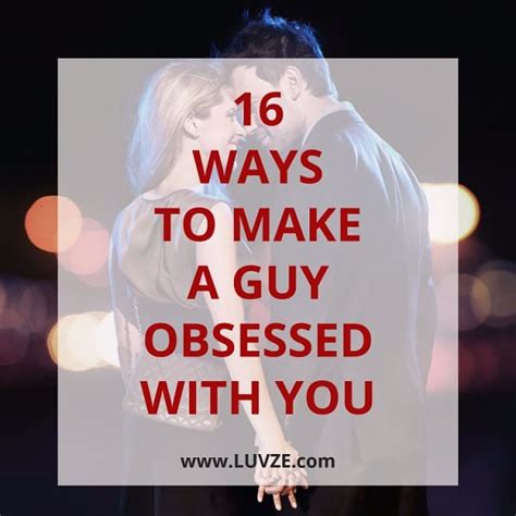 How to make a guy obsessed with you without talking to him?