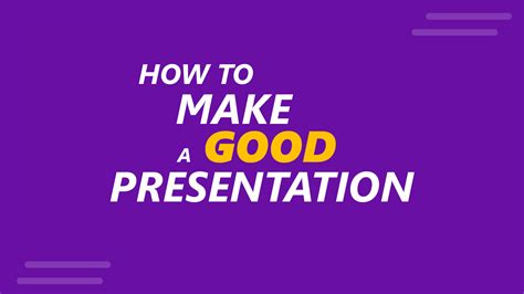 How to make good presentation?