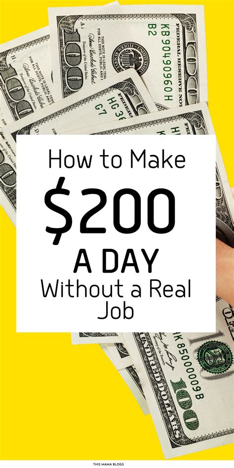 How to make money $200 a day?