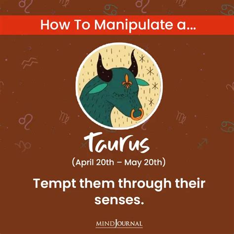 How to manipulate Taurus?