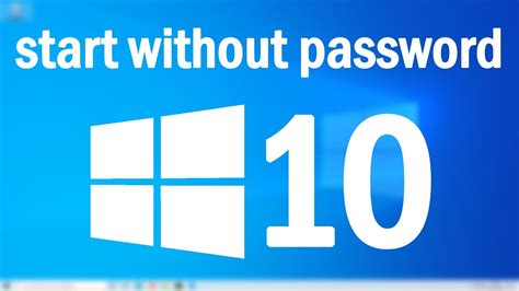 How to open Windows 10 without password?