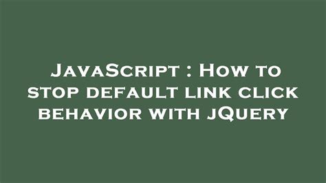 How to prevent default in jQuery?