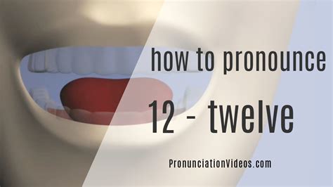 How to pronounce 12?