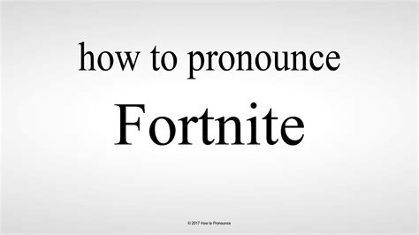 How to pronounce Fortnite?