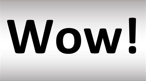 How to pronounce WoW?
