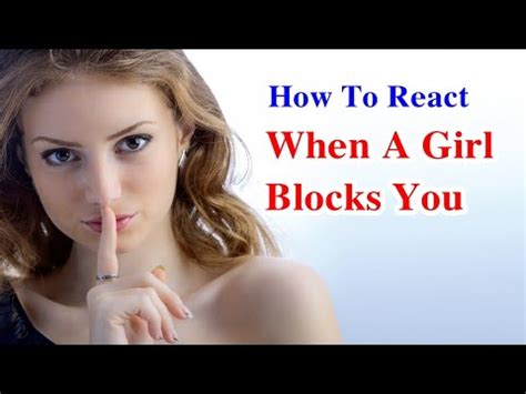 How to react when a girl blocks you?