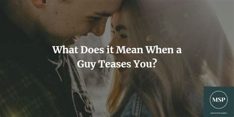 How to react when a guy teases you?