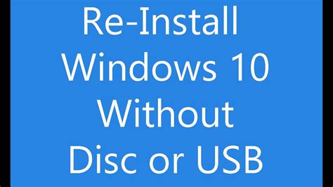 How to reinstall Windows 10 without CD or USB reddit?