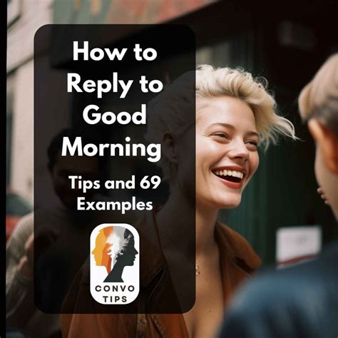 How to reply to good morning?